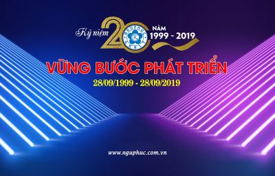 Ngũ Phúc kỷ niệm 20 năm Vững bước phát triển