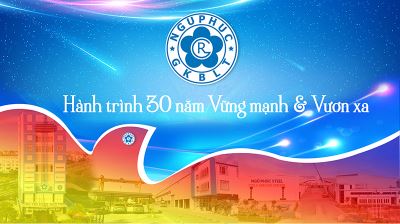 Ngũ Phúc - Hành trình 30 năm xây dựng & Phát triển